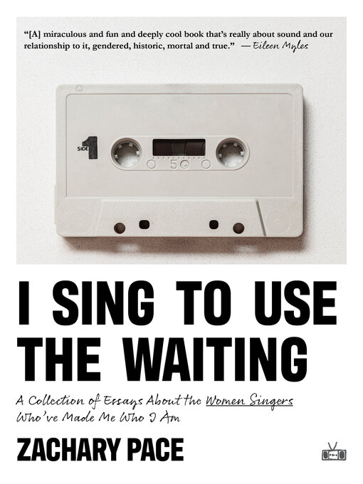 Title details for I Sing to Use the Waiting by Zachary Pace - Available